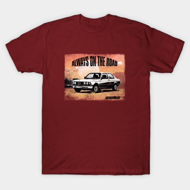 BMW 3 series T-Shirt by ElArrogante